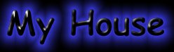 my house